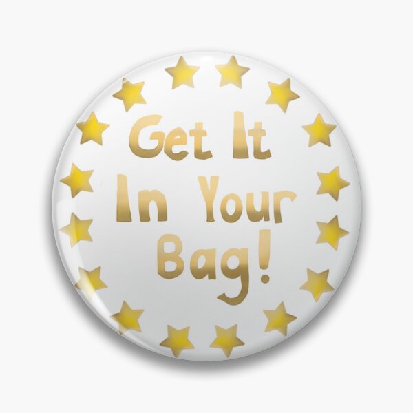 Item preview, Get it in your bag! designed and sold by poppycoleman777.