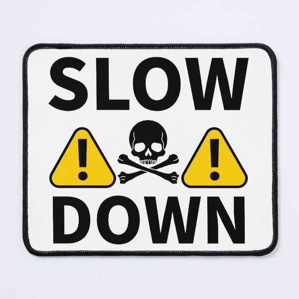 Item preview, Slow down designed and sold by Rachel the Artist .
