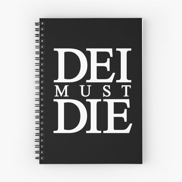 Item preview, DEI must DIE designed and sold by Allen Peterson.