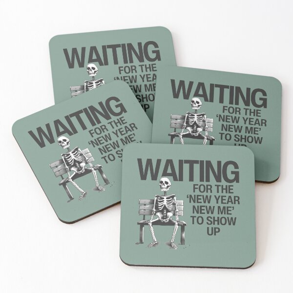 Item preview, Funny New Year Skeleton Waiting For New Me  designed and sold by CreepyCornerArt.