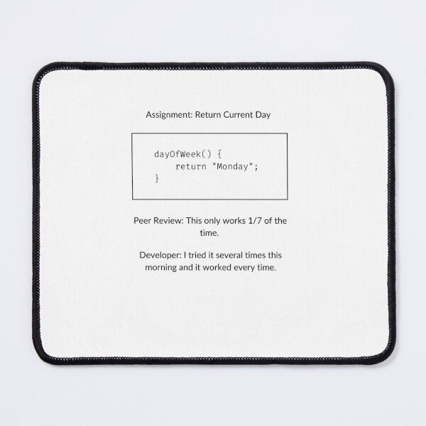 Item preview, Funny Software Developer Coding Current Day Joke designed and sold by psrearick.