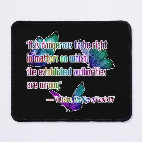 Item preview, Voltaire Quote - “It is dangerous to be right..." designed and sold by JadeRyder.