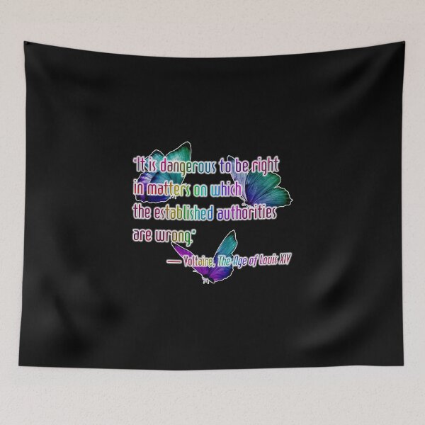 Item preview, Voltaire Quote - “It is dangerous to be right..." designed and sold by JadeRyder.