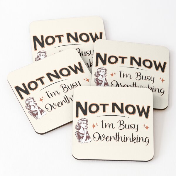 Item preview, Busy Overthinking Funny Humour Quote designed and sold by PrintFanDesign.