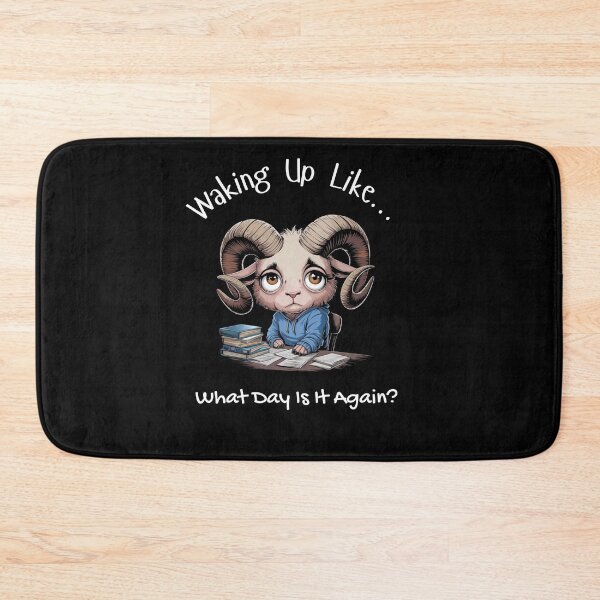 Item preview, Waking Up Like… What Day Is It Again? - Tired Ram designed and sold by HexaDaisy.