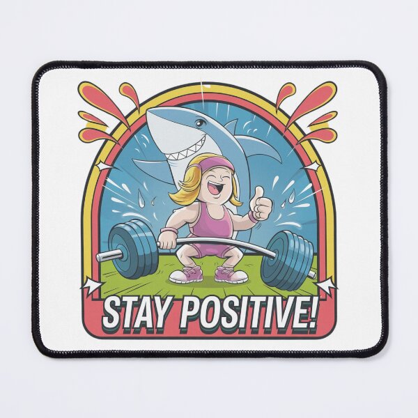 Item preview, Stay Positive Shark Gym Fitness Motivational Design designed and sold by Bmd4Fitness.