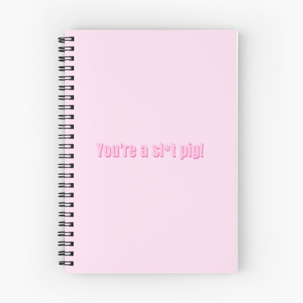 Item preview, You're a sl*t pig!  designed and sold by alykalydaly.