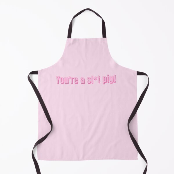 Item preview, You're a sl*t pig!  designed and sold by alykalydaly.
