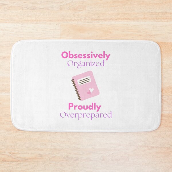 Item preview, Obsessively Organized, Proudly Overprepared designed and sold by TeesbyAngela.