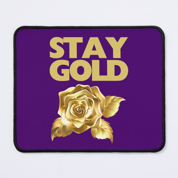 Item preview, Stay Gold Rose designed and sold by UNK-Fatigues.