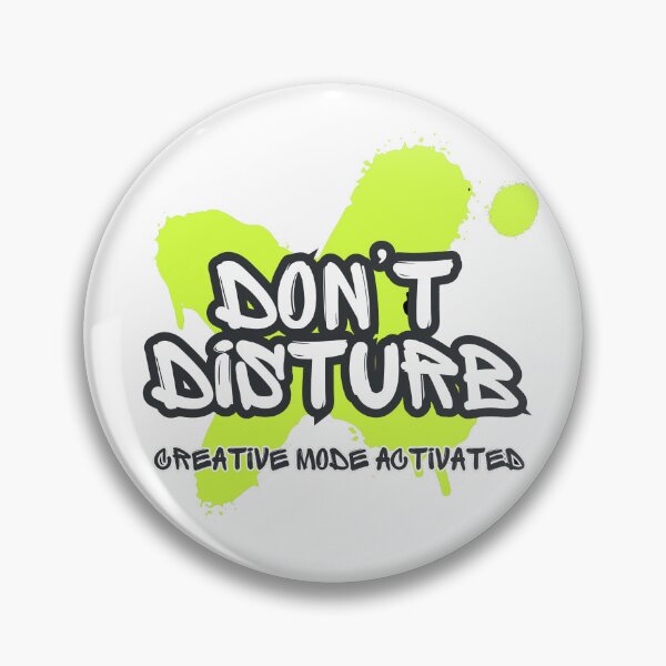 Item preview, Creative Explosion: Do Not Disturb Design designed and sold by nrc01.