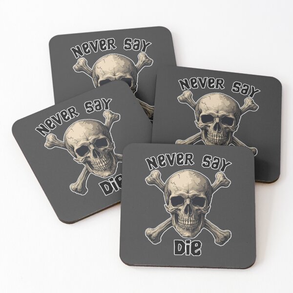 Item preview, Never Say Die designed and sold by Frog Level Treasures.