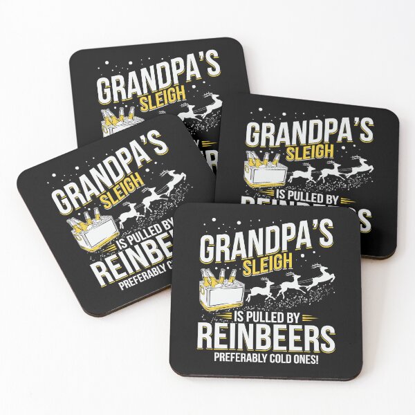 Item preview, Grandpa's Sleigh Is Pulled By Reinbeers designed and sold by Ryan Jay Cruz.