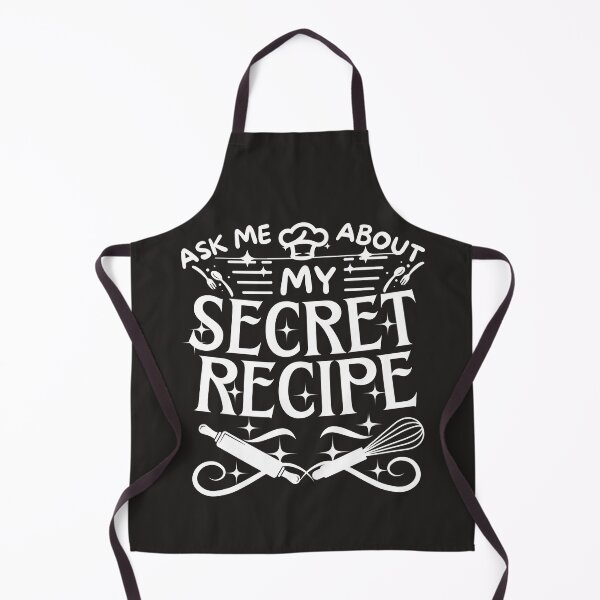 Item preview, funny saying qoute ask me about my secret recipe, for people who love cooking,kitchen,food,spicy lunch dinner.saying about baking,talking about food,chef joke and humor designed and sold by ANTHAR.