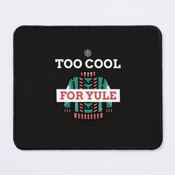 Item preview, Too Cool for Yule designed and sold by S Diaz.