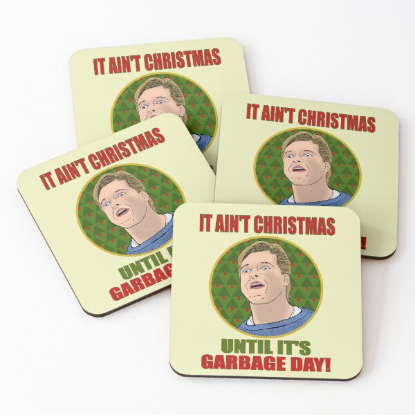 Item preview, It's Ain't Christmas Until It's Garbage Day designed and sold by TLBugg.