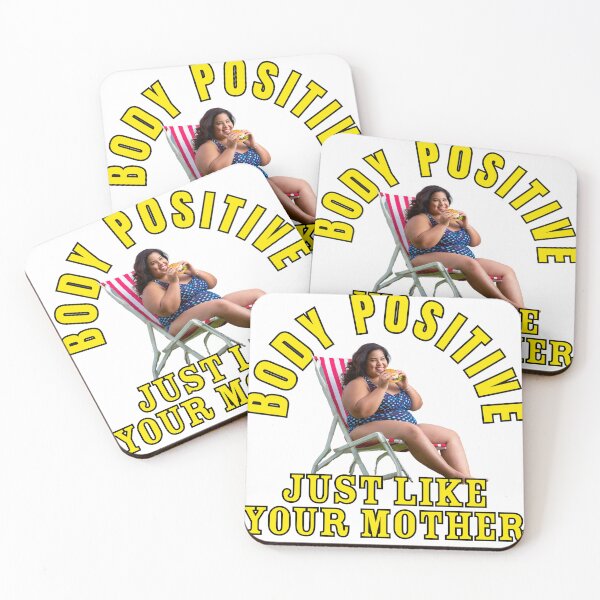 Item preview, Body Positive just like your mother designed and sold by Average Dude Riding Hard Trails.
