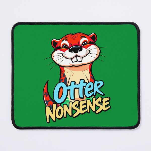 Item preview, Otter Nonsense Cute Animal Quote designed and sold by TheArtOfPat.