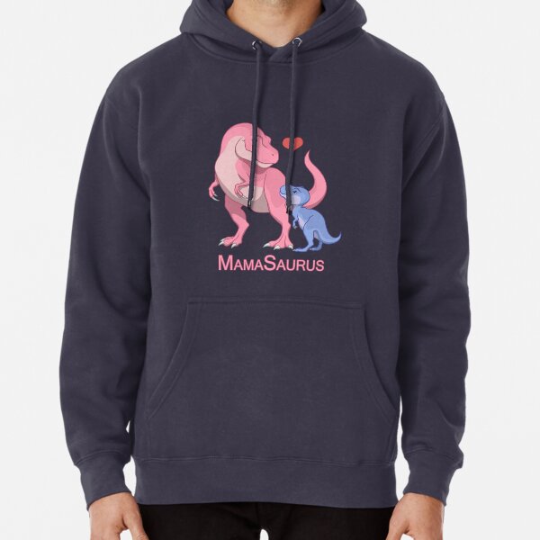 Mamasaurus 2025 rex hoodie