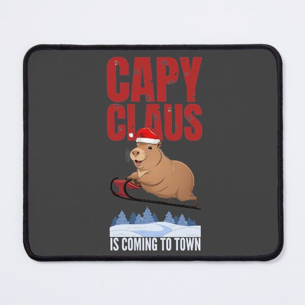 Item preview, Capy Claus Is Coming To Town designed and sold by The magic Yellow bus.