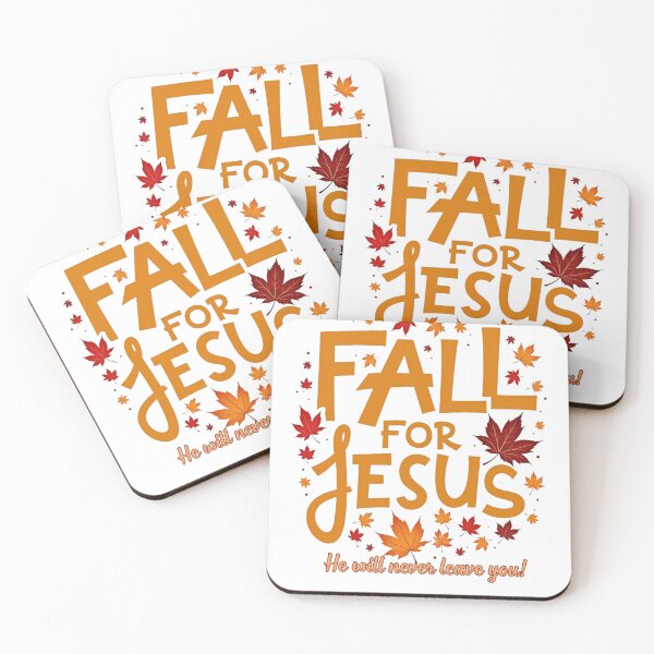 Item preview, Fall for Jesus He Will Never Leave You designed and sold by ffcwear.