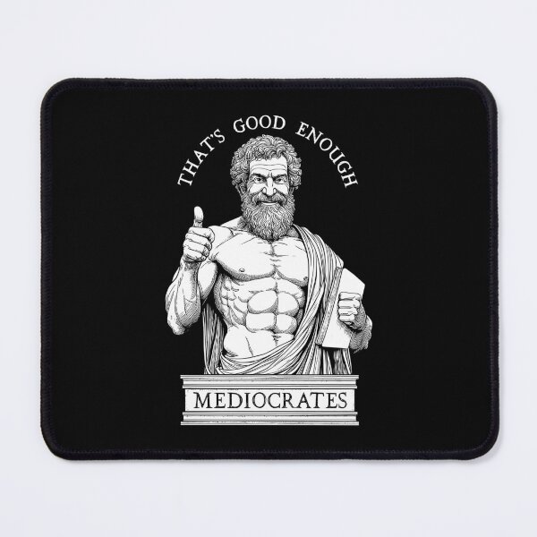 Item preview, Mediocrates Funny Philosophy Socrates Philosopher Pun Quote designed and sold by GrandeDuc.