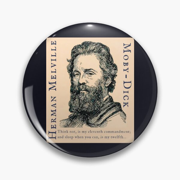 Item preview, Herman Melville quote: Think not, is my eleventh commandment; and sleep when you can, is my twelfth. designed and sold by artbleed.