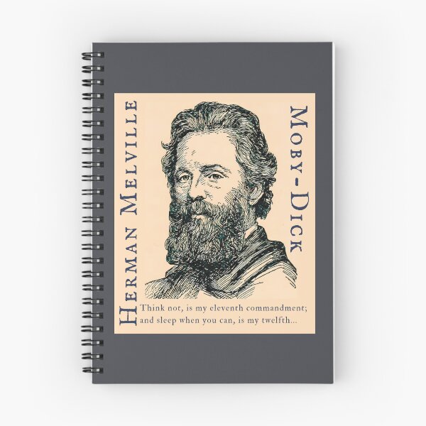 Item preview, Herman Melville quote: Think not, is my eleventh commandment; and sleep when you can, is my twelfth. designed and sold by artbleed.