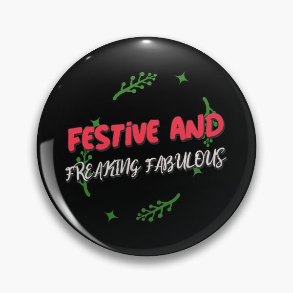 Item preview, Festive And Freaking Fabulous designed and sold by RABTees.