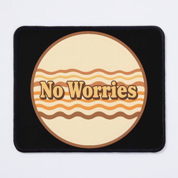 Item preview, No worries designed and sold by Rocklights.