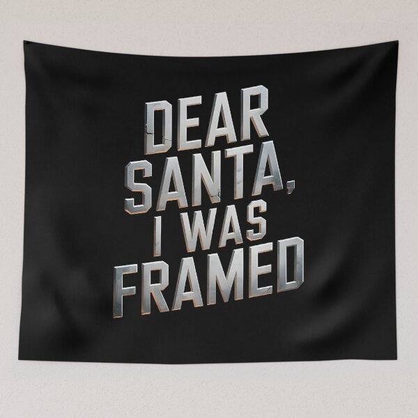 Item preview, Dear Santa I was Framed designed and sold by Dilwish5.