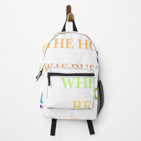 Item preview, A humorous graphic with colorful text saying, "WHEN YOU REALIZE THE HOMEWORK WAS DUE YESTERDAY," . designed and sold by PholPol1959.