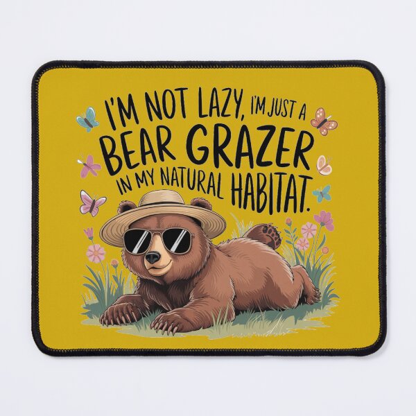 Item preview, bear grazer i'm not lazy  designed and sold by bukajart.