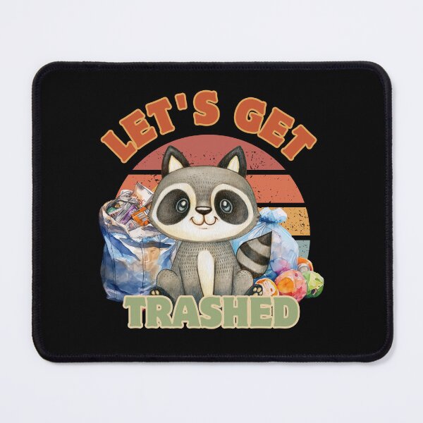 Item preview, Let's get trashed raccoon designed and sold by YQvibe Studio.