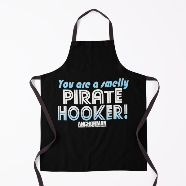 Item preview, You Are A Smelly Pirate Hooker Quote designed and sold by EarlieRindone.