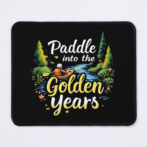 Item preview, Paddle Into the Golden Years – Adventures in Retirement designed and sold by nbg2012.