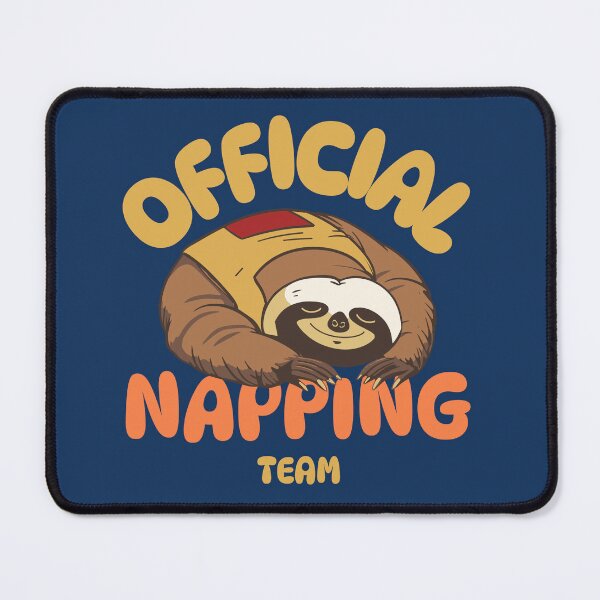Item preview, Official Napping Team designed and sold by Fanverse Merchandise.