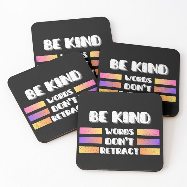 Item preview, Be Kind Words Don't Retract designed and sold by Ver-Payah.