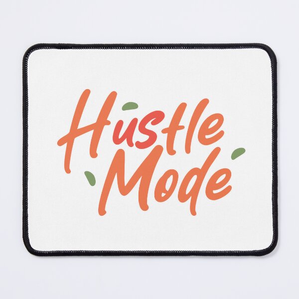 Item preview, Hustle Mode On designed and sold by saan-creatives.