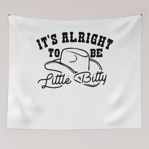 Item preview, It's Alright To Be Little Bitty Baby Vintage Western designed and sold by nor-my.