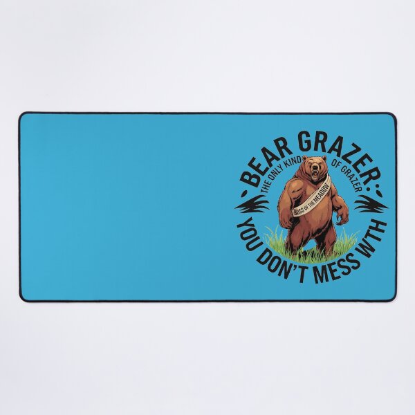 Item preview, bear grazer don't mess designed and sold by bukajart.