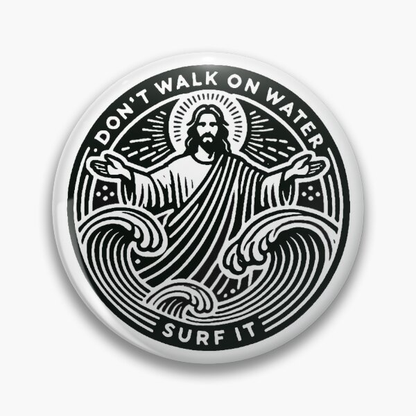 Item preview, Don't Walk on Water Surf It designed and sold by Snow N Surf Rider Society.