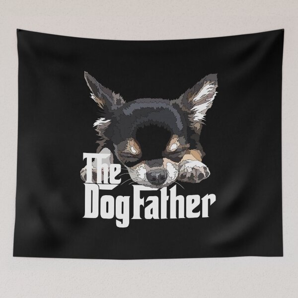 Item preview, The Dog Father Black And Tan Chihuahua Dog designed and sold by Just-Arts-4U.