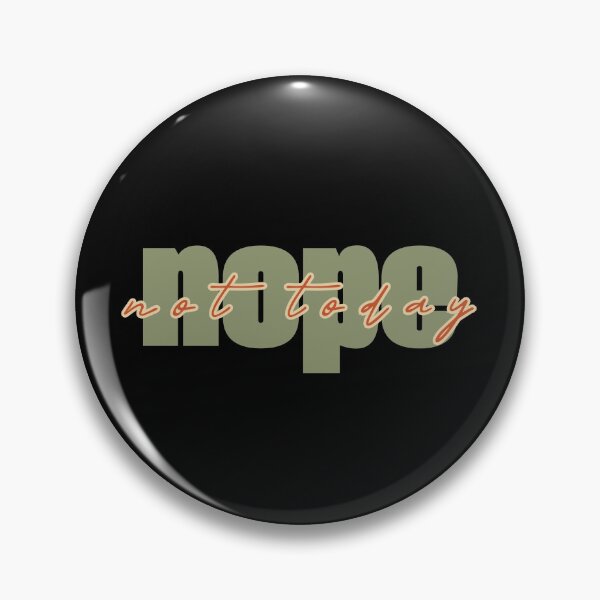 Item preview, NOPE not today designed and sold by YQvibe Studio.