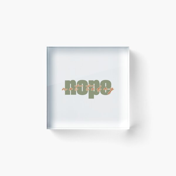 Item preview, NOPE not today designed and sold by YQvibe Studio.