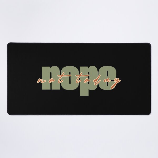 Item preview, NOPE not today designed and sold by YQvibe Studio.