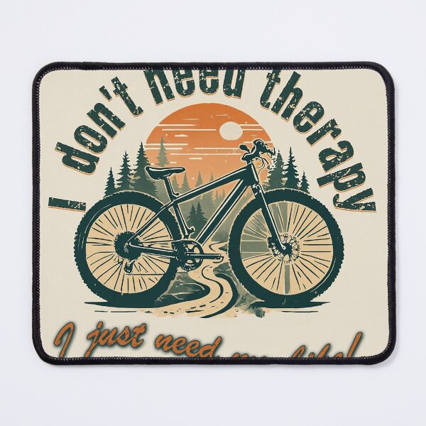 Item preview, I dont need therapy - I just need my bike designed and sold by NordicBadger.