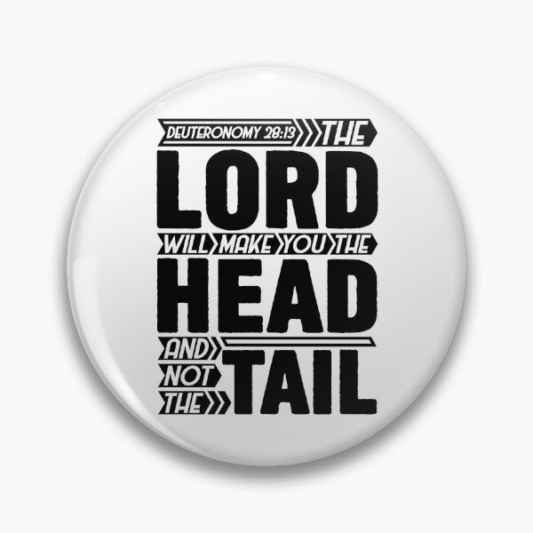 Item preview, Deuteronomy 28:13 The LORD Will Make You The Head And Not The Tail designed and sold by plushism.