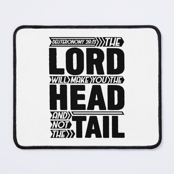 Item preview, Deuteronomy 28:13 The LORD Will Make You The Head And Not The Tail designed and sold by plushism.