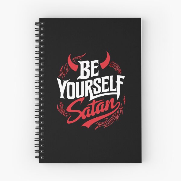 Item preview, Be Yourself! Signed by Satan. No black background. designed and sold by twisted-dot.